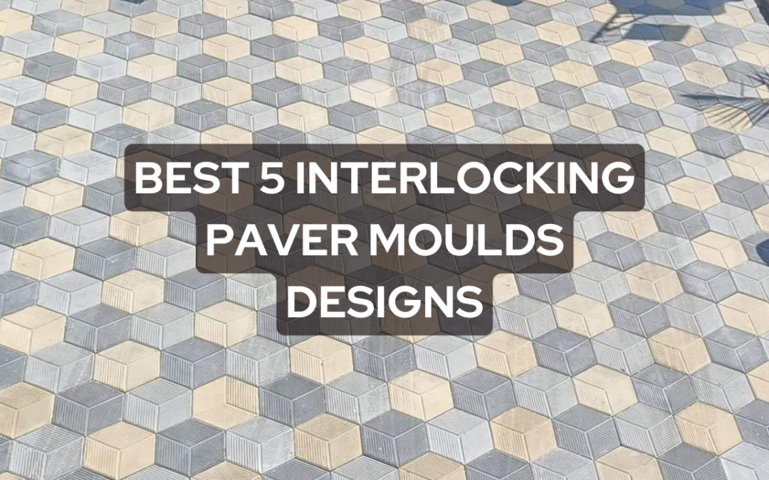 BEST 5 INTERLOCKING PAVER BLOCKS DESIGNS