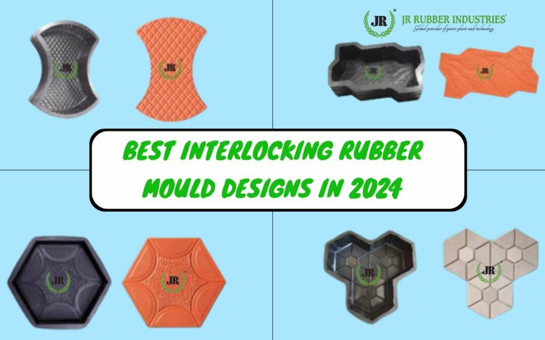 Best Interlocking Rubber Mould Designs In 2024