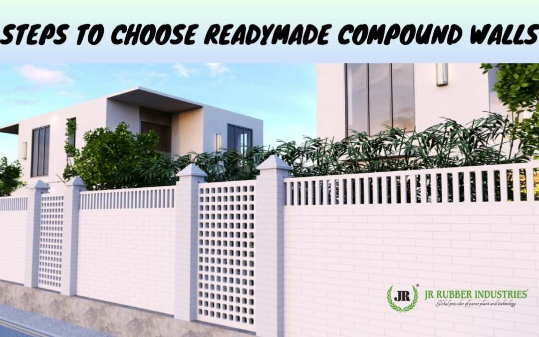 Best 3 Steps To Choose Readymade Compound Walls In 2024